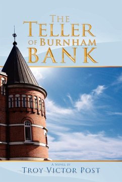 The Teller of Burnham Bank - Post, Troy Victor