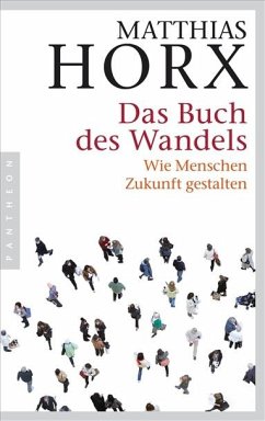 Das Buch des Wandels - Horx, Matthias