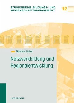 Netzwerkbildung und Regionalentwicklung - Nuissl, Ekkehard