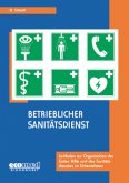 Betrieblicher Sanitätsdienst