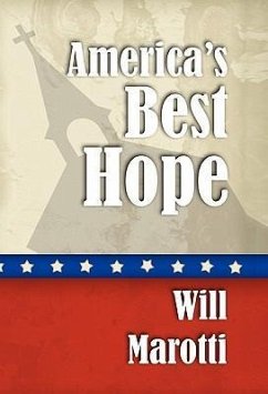 America's Best Hope - Marotti, Will