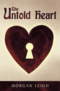 The Untold Heart - Leigh, Morgan