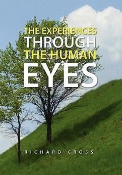 The Experiences Through the Human Eyes