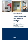 Attraktiv bauen mit kleinem Budget