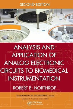 Analysis and Application of Analog Electronic Circuits to Biomedical Instrumentation - Northrop, Robert B