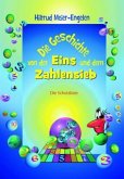 Die Geschichte von der Eins und dem Zahlensieb