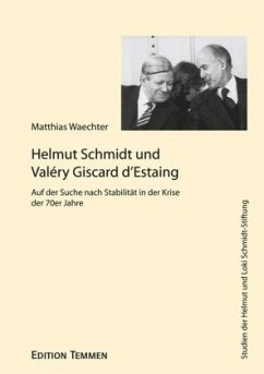 Helmut Schmidt und Valéry Giscard d' Estaing - Wächter, Matthias