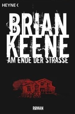 Am Ende der Straße - Keene, Brian