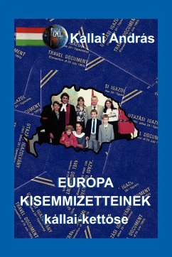 Europa Kisemmizetteinek Kallai-Kettose - Andras, Kallai