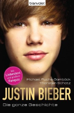 Justin Bieber - Fuchs-Gamböck, Michael;Schatz, Thorsten