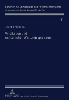Vindikation und richterlicher Wertungsspielraum - Lehmann, Jacek