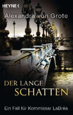 Der lange Schatten / Kommissar LaBréa Bd.5 - Grote, Alexandra von