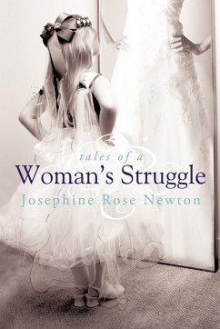 Tales of a Woman's Struggle - Newton, Josephine Rose