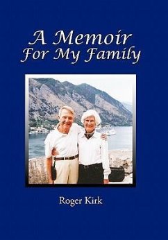 A Memoir for My Family - Kirk, Roger