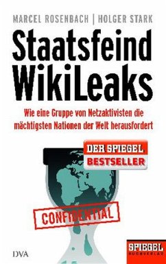 Staatsfeind WikiLeaks - Rosenbach, Marcel; Stark, Holger