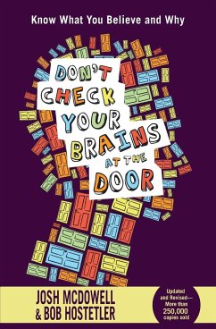 Don't Check Your Brains at the Door - Hostetler, Bob; Mcdowell, Josh