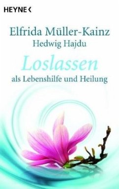 Loslassen - Müller-Kainz, Elfrida;Hajdu, Hedwig