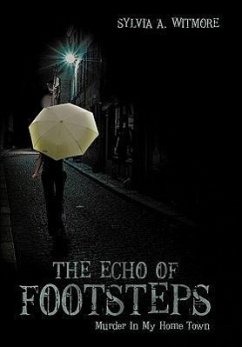The Echo of Footsteps - Witmore, Sylvia A.