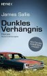 Dunkles Verhängnis - Sallis, James