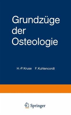 Grundzüge der Osteologie - Kruse, H.-P.;Kuhlencordt, F.