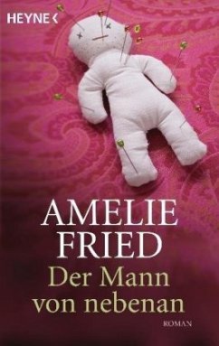 Der Mann von nebenan - Fried, Amelie