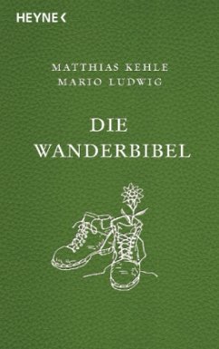 Die Wanderbibel - Kehle, Matthias; Ludwig, Mario