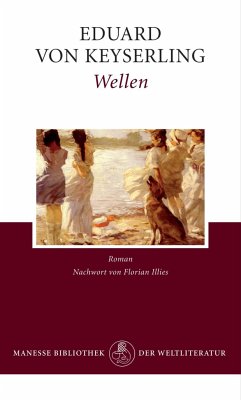 Wellen - Keyserling, Eduard von