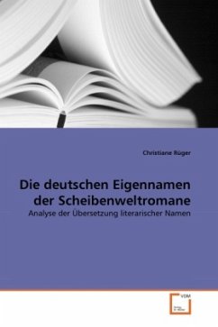 Die deutschen Eigennamen der Scheibenweltromane - Rüger, Christiane