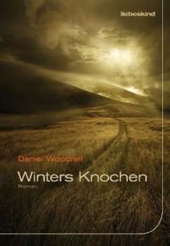 Winters Knochen - Woodrell, Daniel