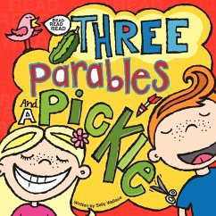 Three Parables and a Pickle