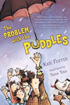 The Problem with the Puddles - Feiffer, Kate