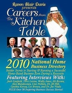 Careers from the Kitchen Table 2010 National Home Business Dcareers from the Kitchen Table 2010 National Home Business Directory Irectory - Blair Davis, Raven