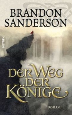 Der Weg der Könige / Die Sturmlicht-Chroniken Bd.1 - Sanderson, Brandon
