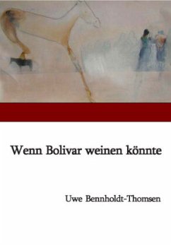 Cover Wenn Bolivar weinen könnte