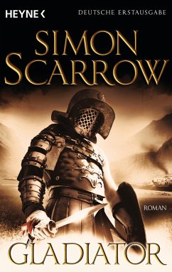 Gladiator / Rom-Serie Bd.9 - Scarrow, Simon