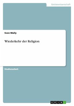 Wiederkehr der Religion - Mally, Sven