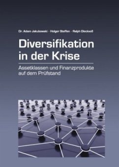 Diversifikation in der Krise - Jakubowski, Adam;Dieckvoß, Ralph;Steffen, Holger