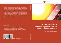 Diffusion Thomson X comme diagnostic pour les plasmas denses et tièdes - Barbrel, Benjamin