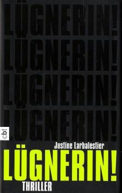 Lügnerin! - Larbalestier, Justine