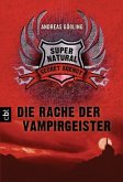 Die Rache der Vampirgeister / Supernatural Secret Agency Bd.2