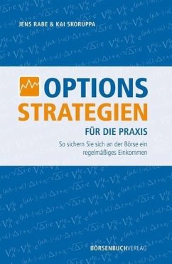 Optionsstrategien für die Praxis - Rabe, Jens;Skoruppa, Kai