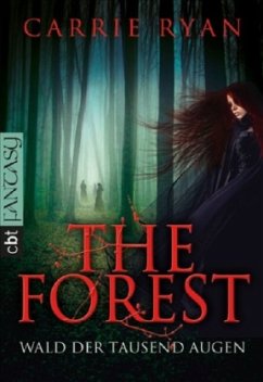 Der Wald der tausend Augen / The Forest Bd.1 - Ryan, Carrie