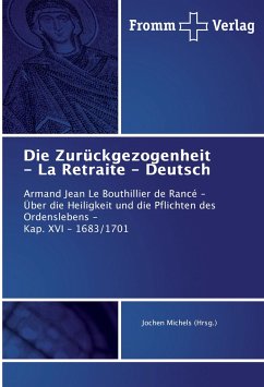 Die Zurückgezogenheit - La Retraite - Deutsch - Michels (Hrsg., Jochen