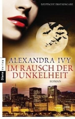 Im Rausch der Dunkelheit / Guardians of Eternity Bd.5 - Ivy, Alexandra
