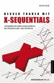 Besser traden mit X-Sequentials Besser traden mit X-Sequentials