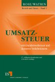 Umsatzsteuer : mit Grunderwerbsteuer und kleineren Verkehrsteuern. Bd. 2. Betrieb und Steuer.