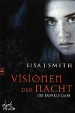 Die dunkle Gabe / Visionen der Nacht Bd.1