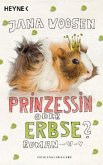 Prinzessin oder Erbse? Prinzessin oder Erbse?
