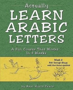 Actually Learn Arabic Letters Week 2: Roh' Through Ghein - Real World Peace