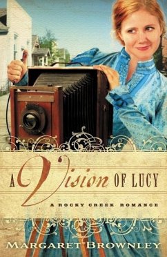 A Vision of Lucy - Brownley, Margaret